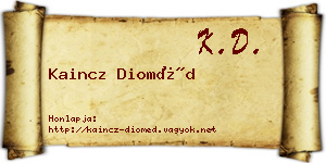 Kaincz Dioméd névjegykártya